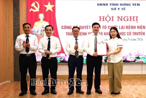 Công bố quyết định tổ chức lại Bệnh viện Y học cổ truyền Thái Bình thành Bệnh viện Lão khoa – Y học cổ truyền tỉnh Hưng Yên