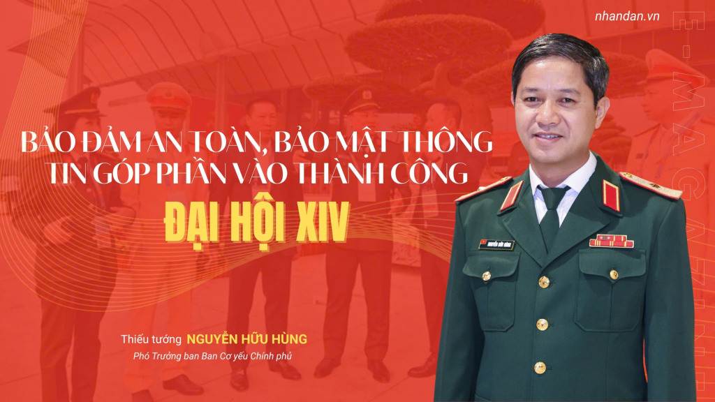 Bảo đảm an to&agrave;n, bảo mật th&ocirc;ng tin g&oacute;p phần v&agrave;o th&agrave;nh c&ocirc;ng Đại hội XIV