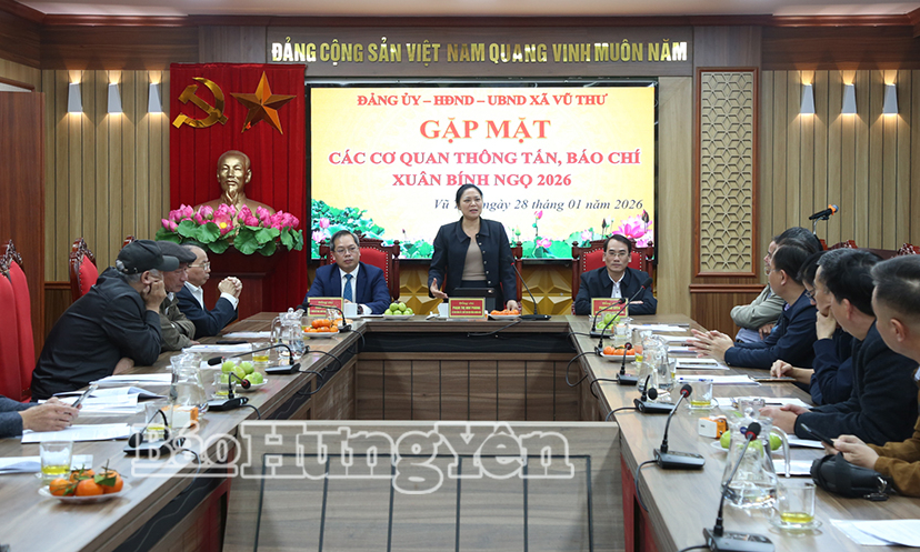 X&atilde; Vũ Thư: Gặp mặt c&aacute;c cơ quan th&ocirc;ng tấn, b&aacute;o ch&iacute; nh&acirc;n dịp xu&acirc;n B&iacute;nh Ngọ 2026