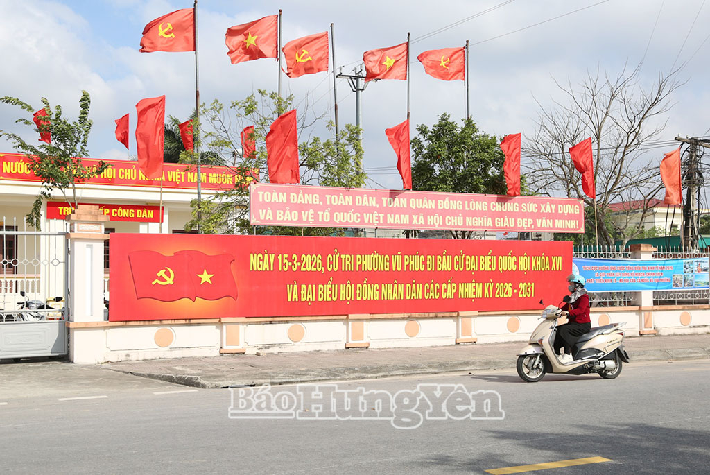 Phường Vũ Phúc trang trí khánh tiết chào mừng bầu cử.