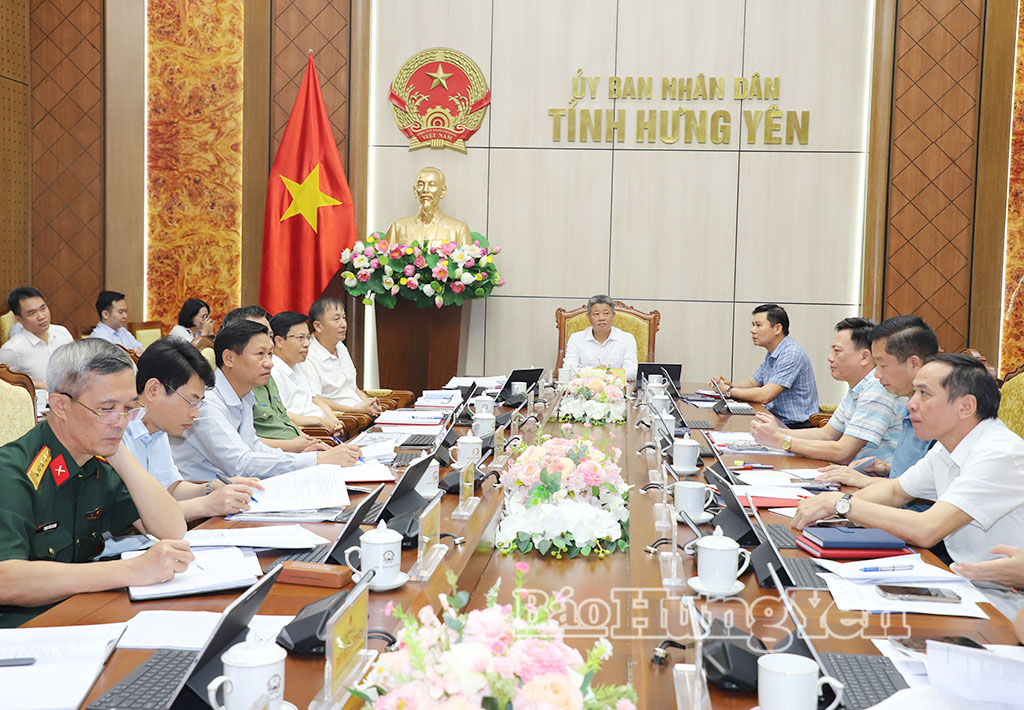 UBND tỉnh họp nghe báo cáo điều chỉnh quy hoạch tỉnh Hưng Yên thời kỳ 2021 - 2030, tầm nhìn đến năm 2050