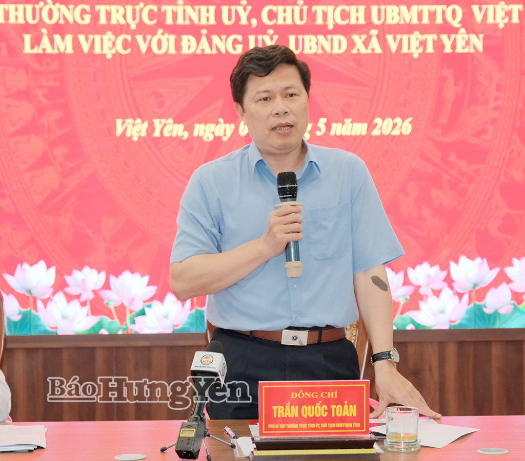 Đồng chí Trần Quốc Toản, Phó Bí thư Thường trực Tỉnh ủy, Chủ tịch Ủy ban MTTQ Việt Nam tỉnh phát biểu kết luận buổi làm việc.