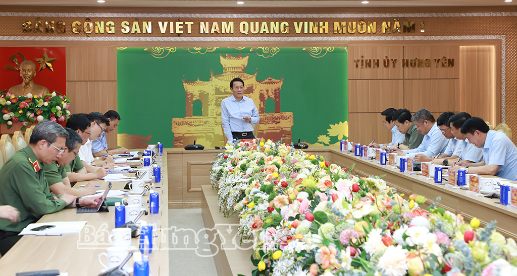 Thông qua dự thảo kết quả kiểm tra của Bộ Chính trị, Ban Bí thư năm 2026 đối với Ban Thường vụ Tỉnh ủy Hưng Yên