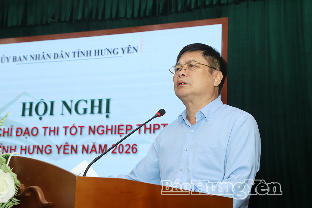 Đồng chí Phạm Văn Nghiêm, Phó Chủ tịch UBND tỉnh, Trưởng Ban Chỉ đạo thi tốt nghiệp THPT tỉnh năm 2026 phát biểu tại hội nghị.